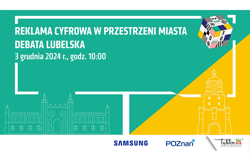 💡Już 3 grudnia odbędzie się Debata Lubelska. Reklama cyfrowa w przestrzeni miasta🪧